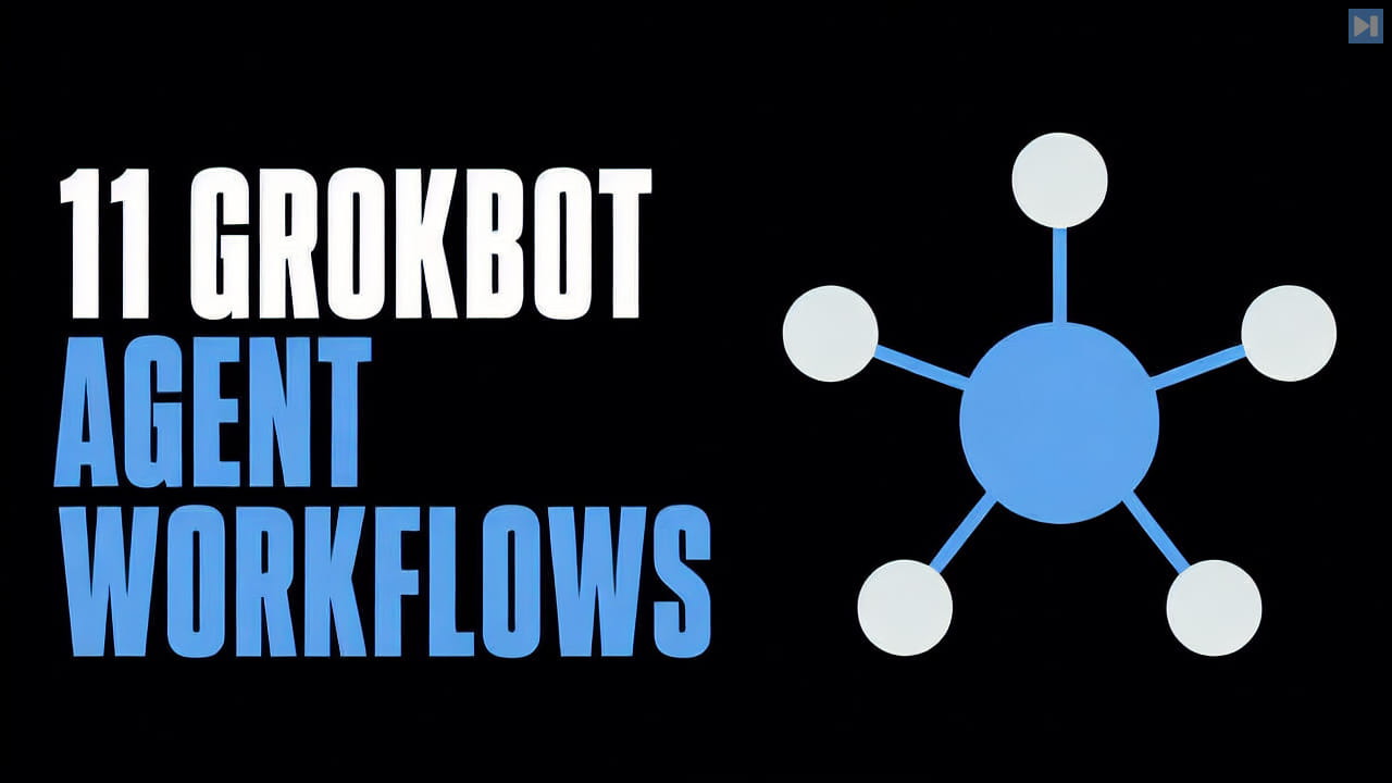A flat hub connecting five agent nodes beside the words 11 GrokBot Agent Workflows