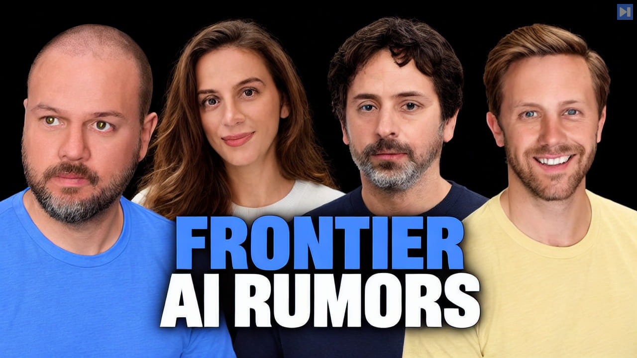 Portraits of Wes Roth, Mira Murati, Sergey Brin, Tom Blomfield against black with the headline FRONTIER AI RUMORS in attention blue and white.