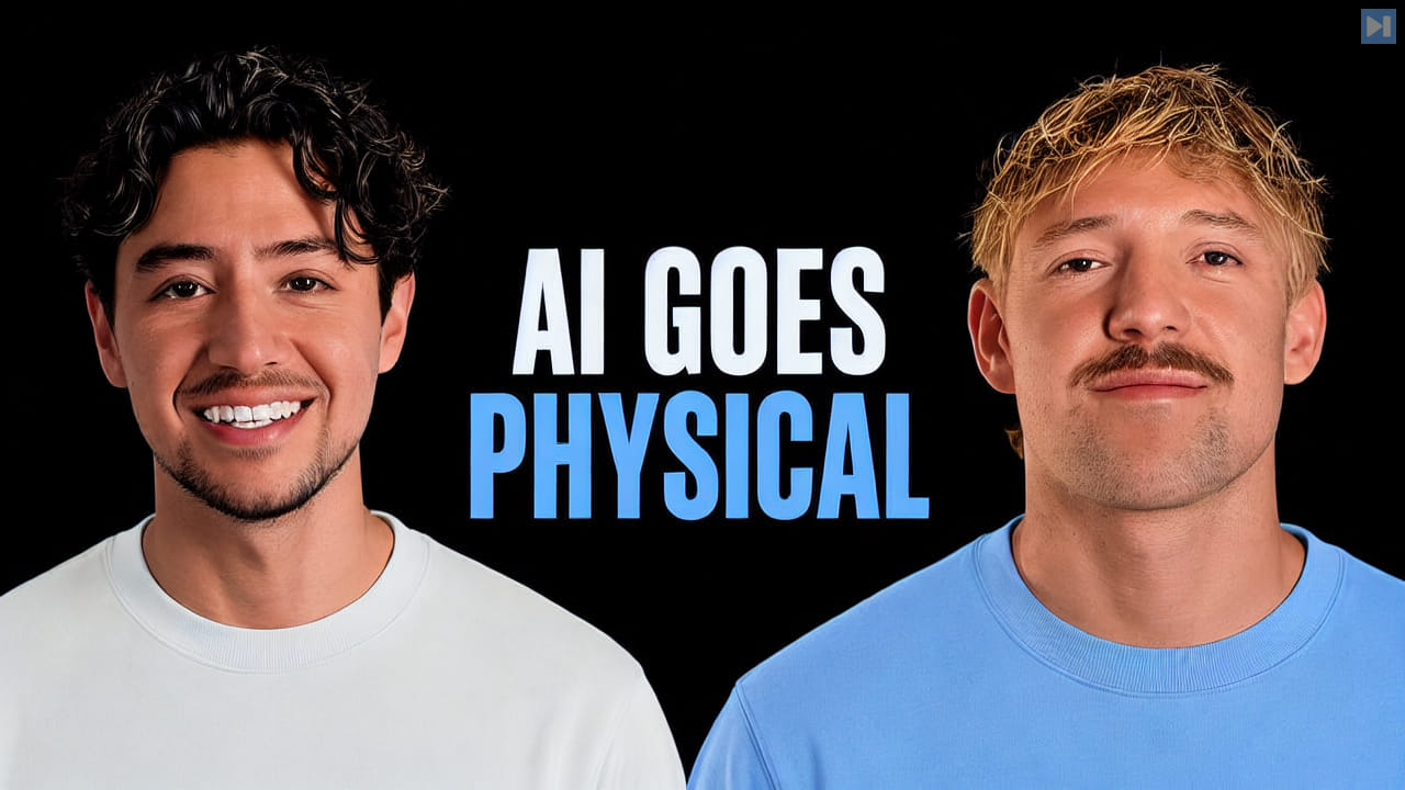 Nick Saraev and Jack Roberts beside the words AI Goes Physical
