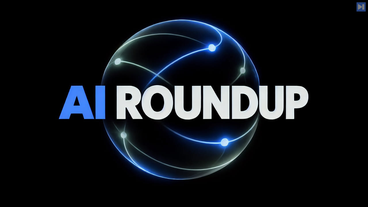 AI ROUNDUP headline over a single blue and pale-green orbital sphere on a black background.