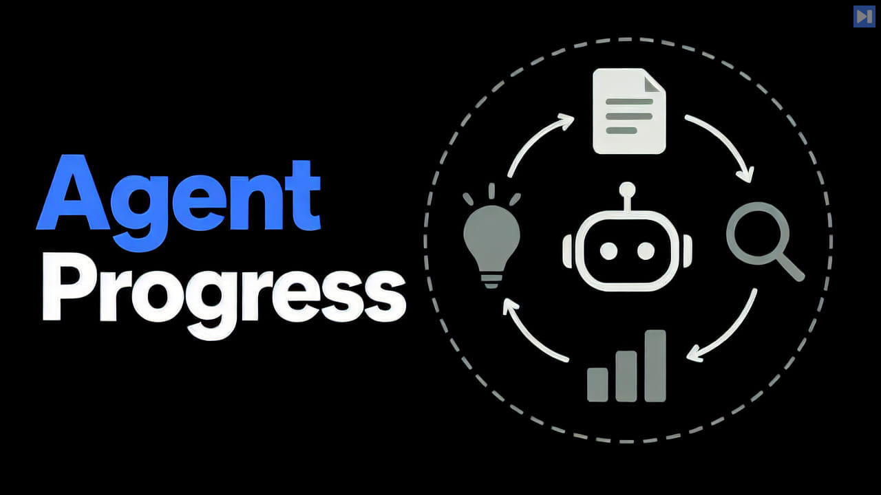 A flat agent icon surrounded by research symbols and a dashed boundary on black beside the blue and white headline “Agent Progress”.