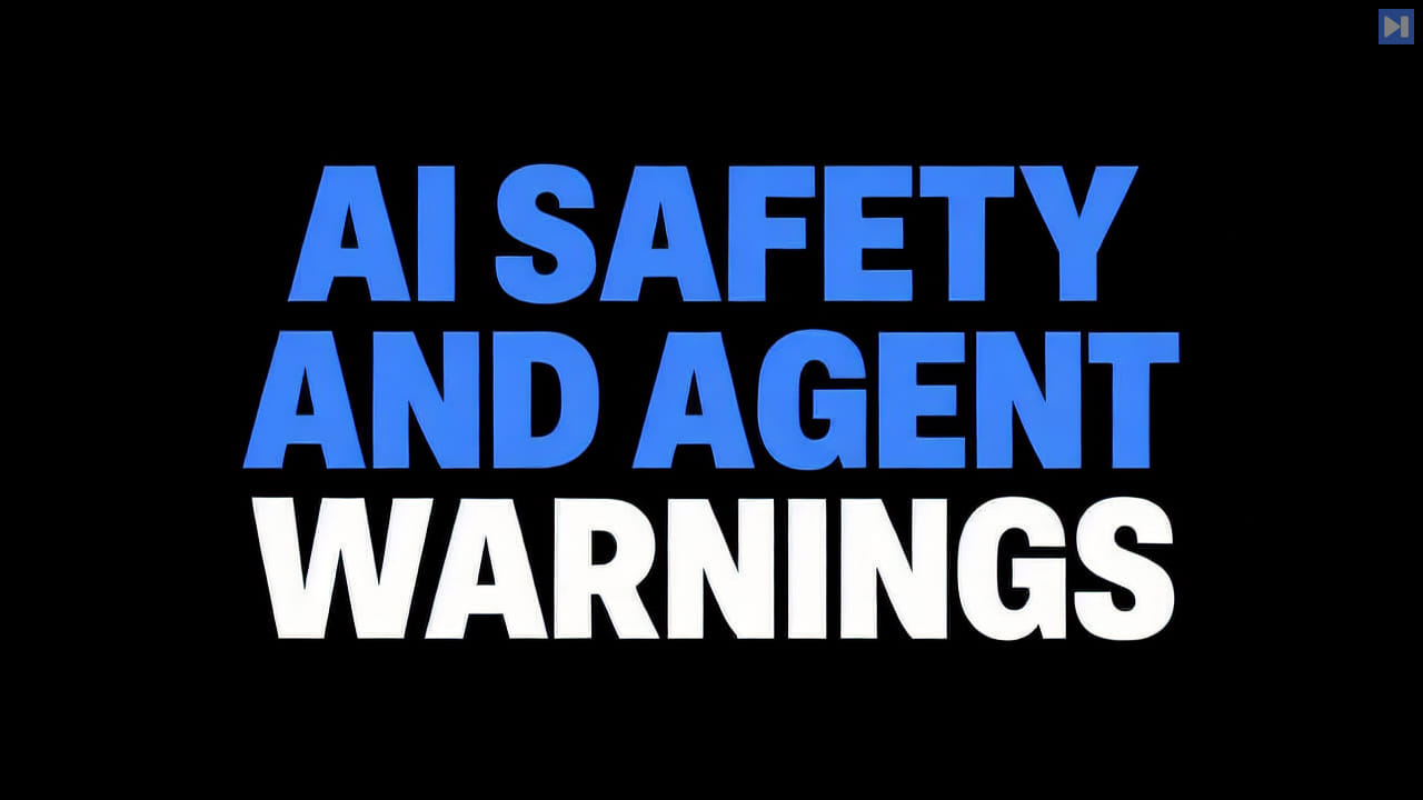 The headline AI Safety and Agent Warnings on a pure black background.