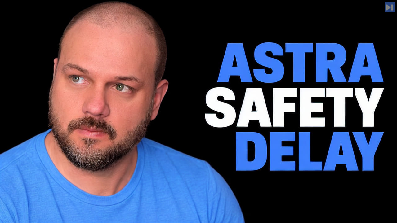Wes Roth in blue beside the blue-and-white headline “ASTRA SAFETY DELAY” on black.