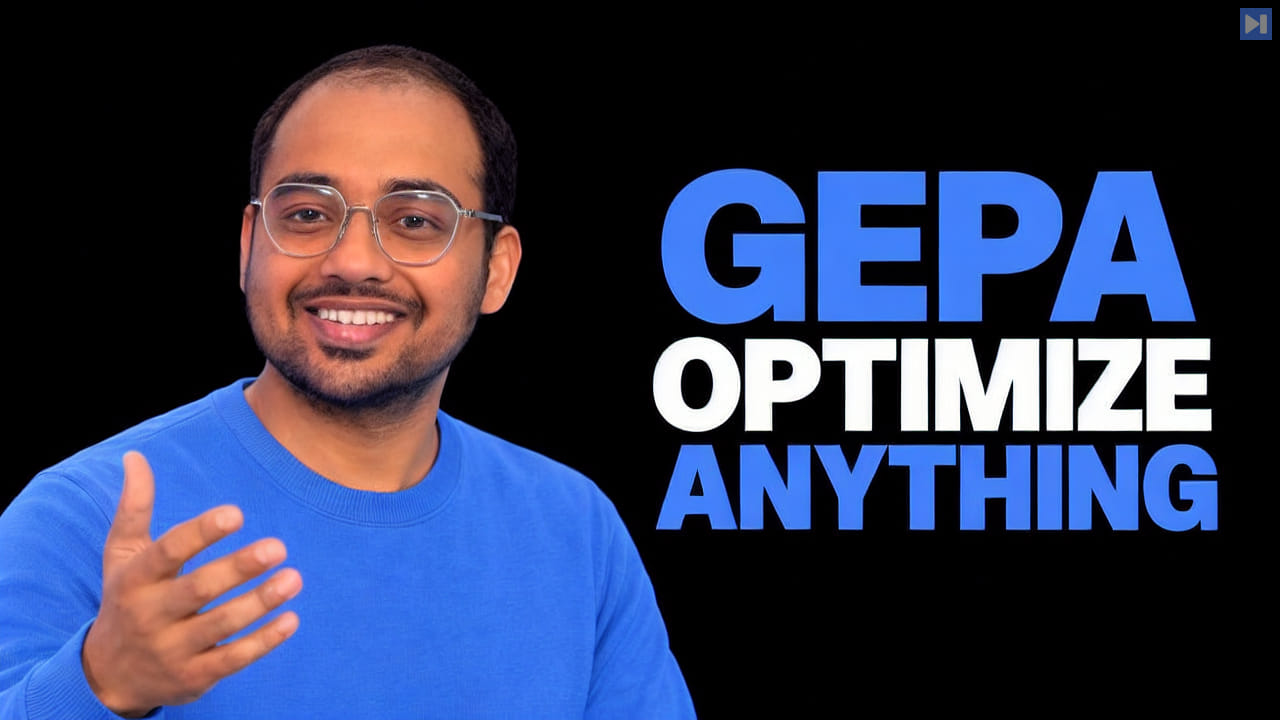 Lakshya A Agrawal in blue and glasses, gesturing beside the blue and white headline “GEPA OPTIMIZE ANYTHING” on black.