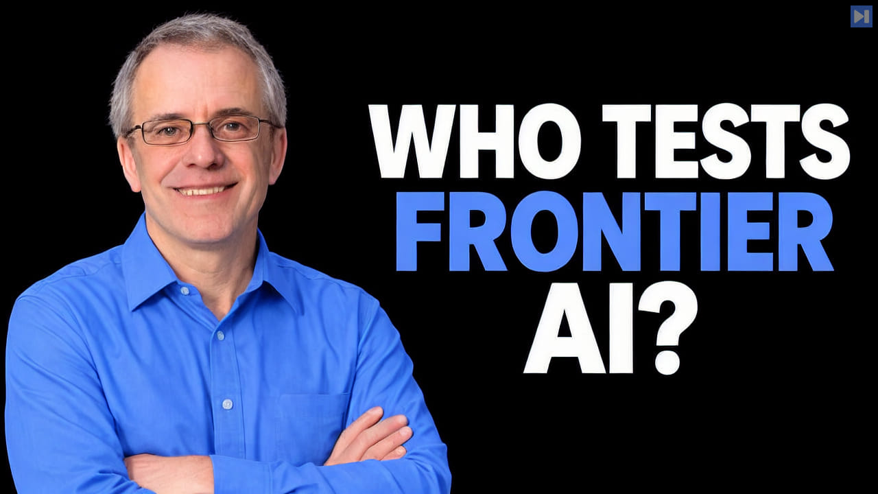 Christopher Manning in a blue shirt beside the white-and-blue headline “WHO TESTS FRONTIER AI?” on black.