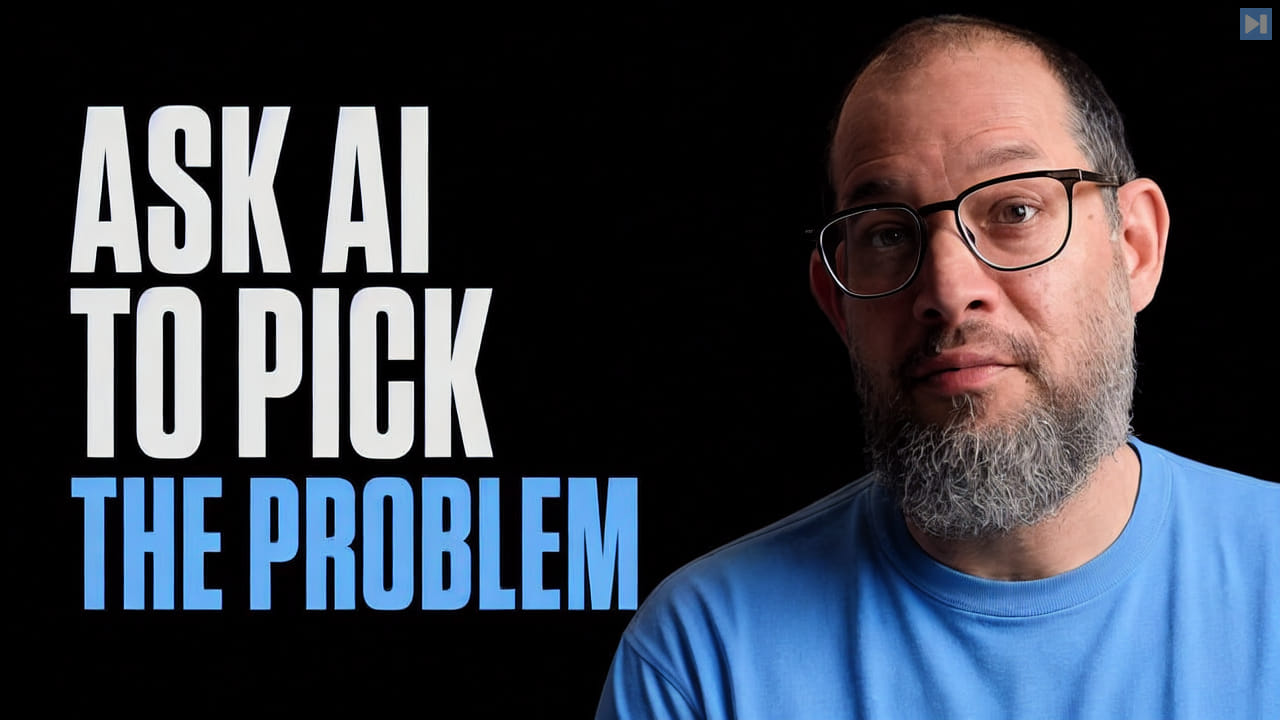 The words Ask AI To Pick The Problem beside a portrait of Nate B Jones