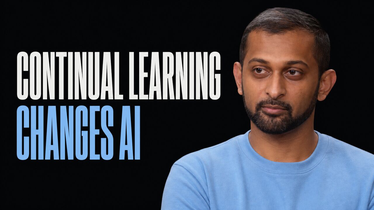 The words Continual Learning Changes AI beside a portrait of Dwarkesh Patel