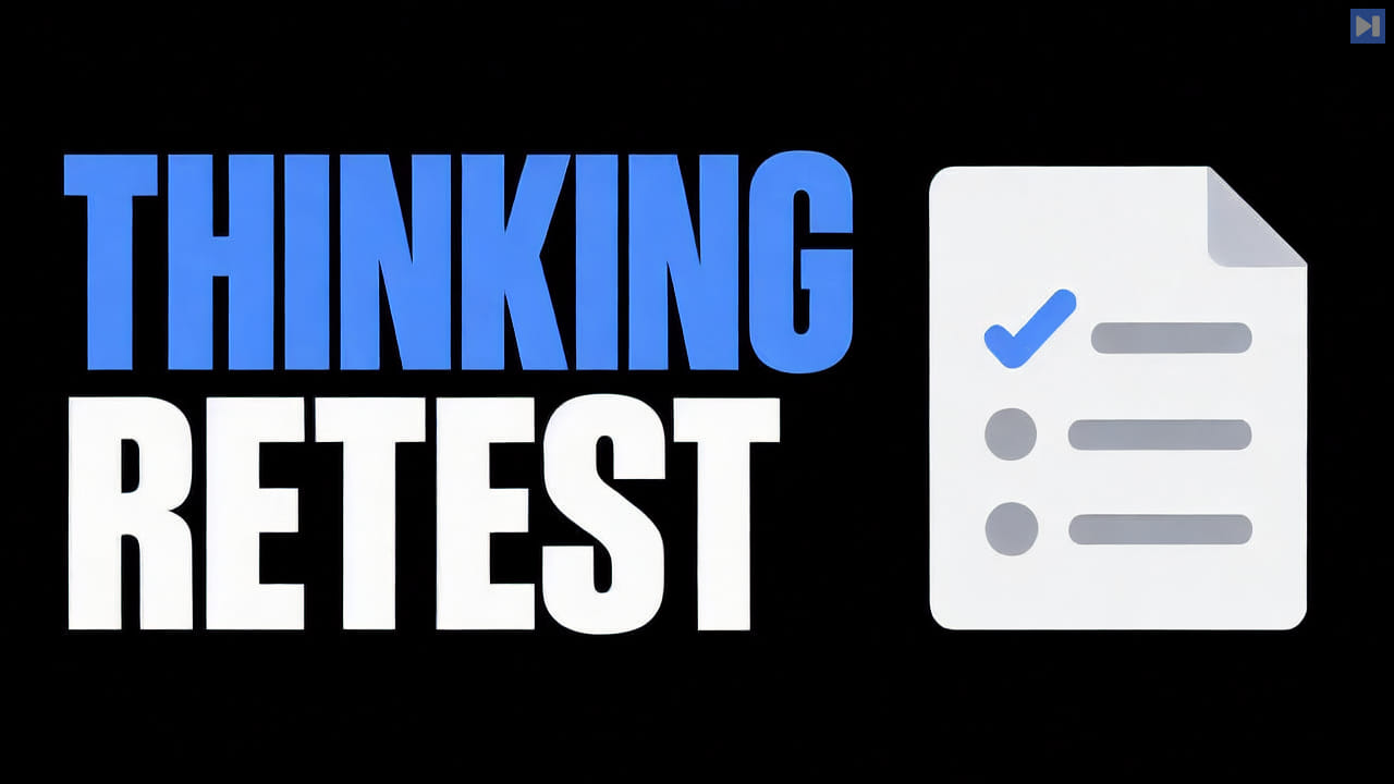 Blue THINKING and white RETEST headline beside a flat white checklist sheet with a blue check and grey rows on black.
