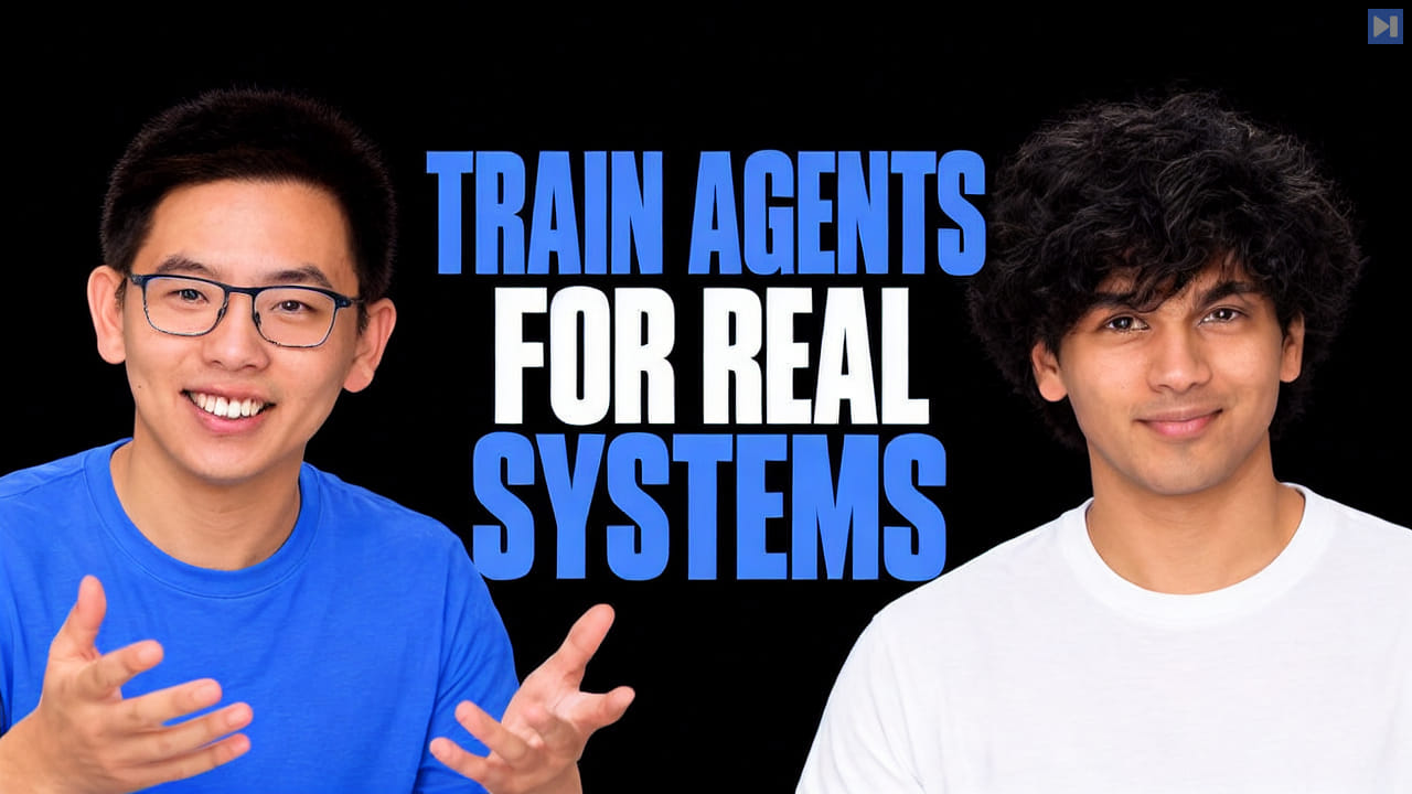 Joseph Wang in blue with open hands and Sid Patllollu in white beside the blue and white headline 'TRAIN AGENTS FOR REAL SYSTEMS' on black.