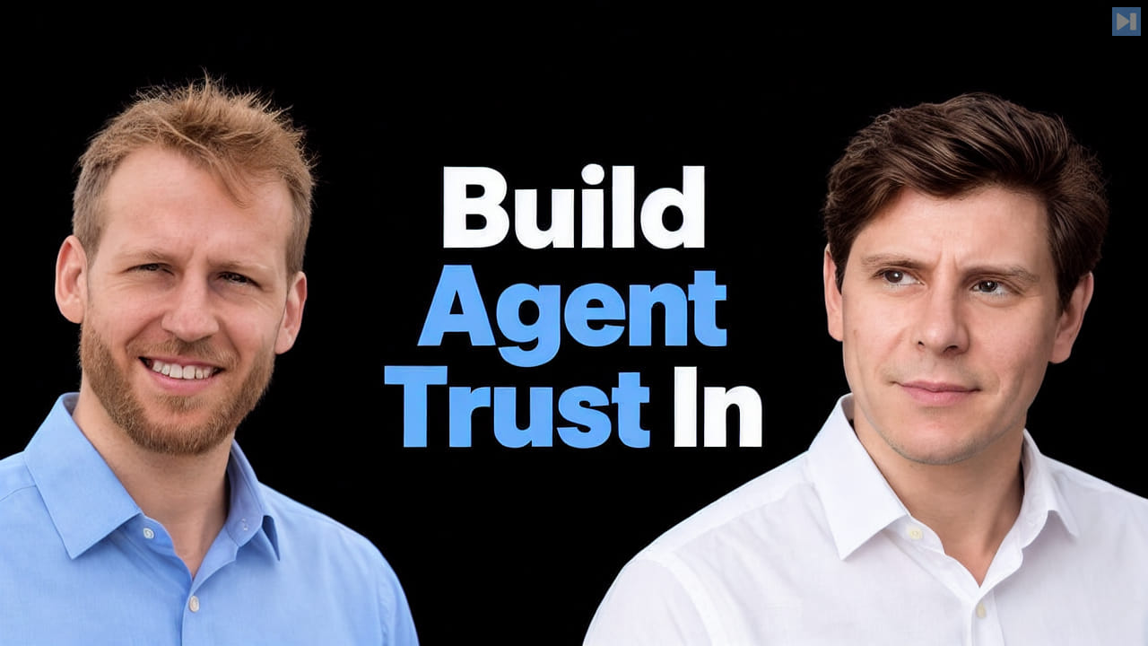 Christopher Lovejoy and Saul Howard beside the headline Build Agent Trust In