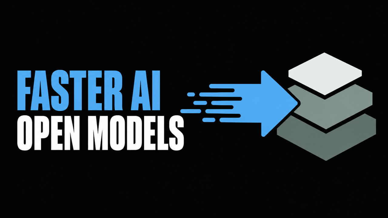 Faster AI - Open Models with a flat speed arrow and stacked model blocks
