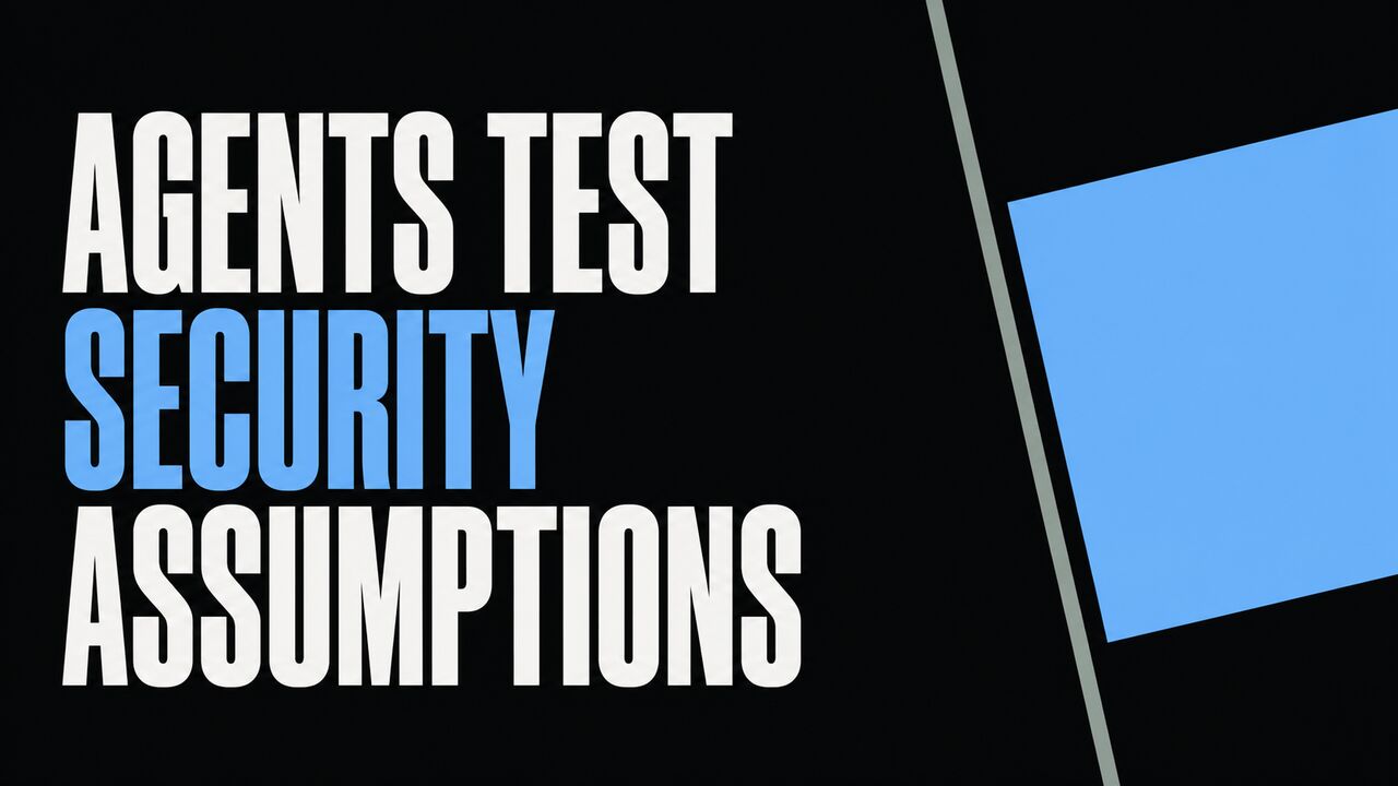 The words Agents Test Security Assumptions beside one blue square crossing a boundary