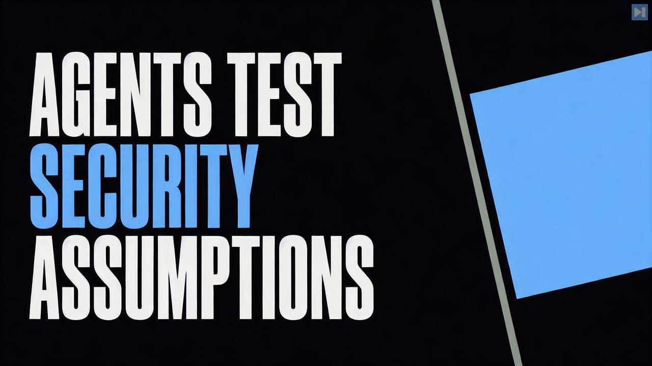 The words Agents Test Security Assumptions beside one blue square crossing a boundary