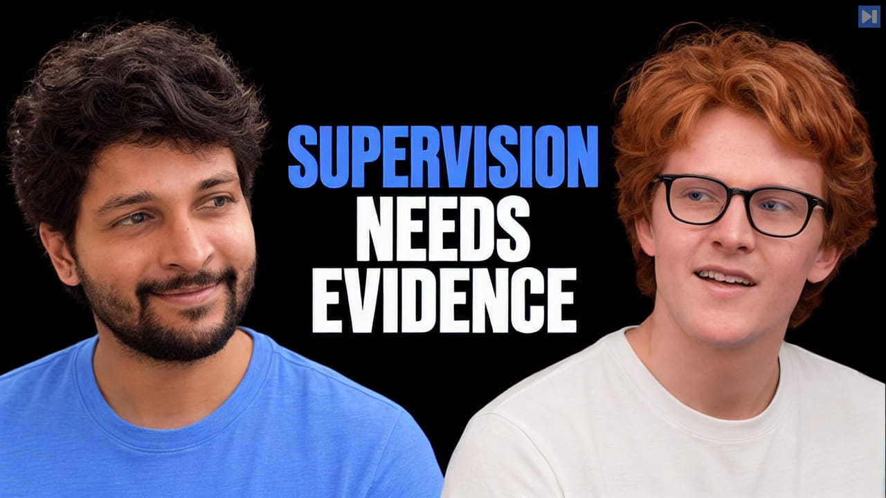 Theo Jaffee and Ketan Ramakrishnan on either side of the blue-and-white headline “SUPERVISION NEEDS EVIDENCE” against a black background.