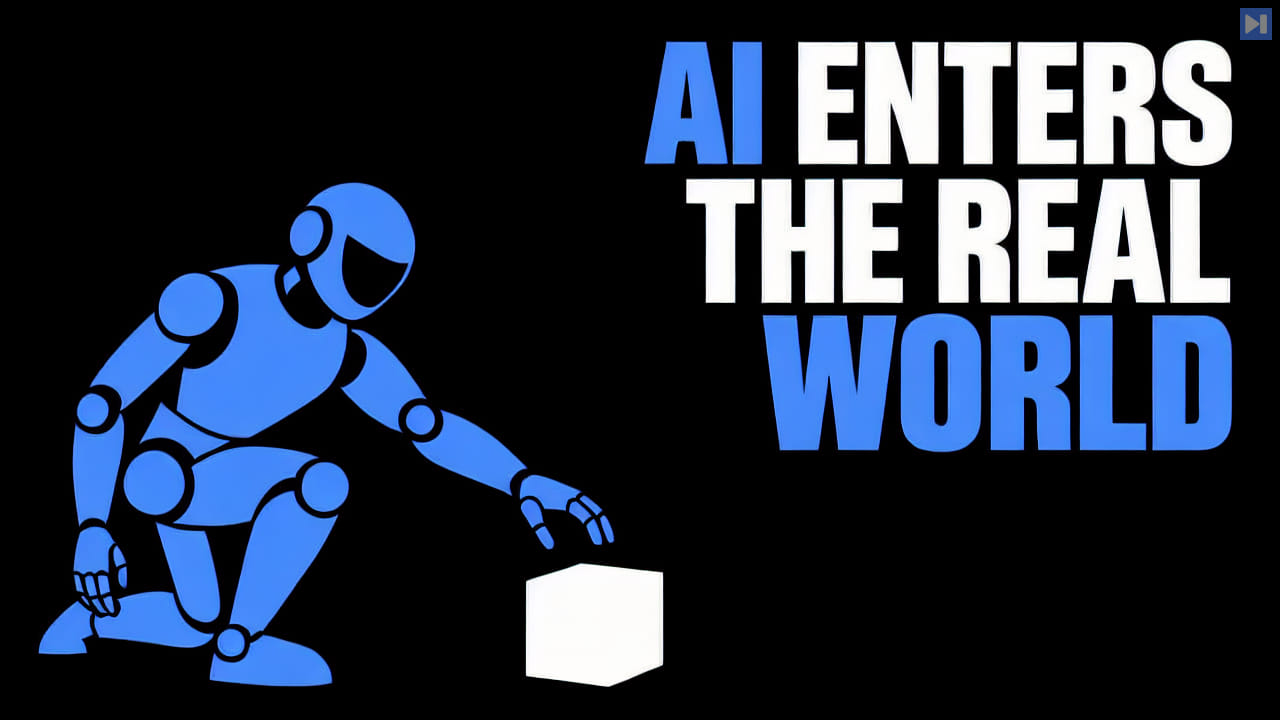 A flat attention-blue humanoid robot reaches toward a white task cube beside the headline AI Enters the Real World on a black background.