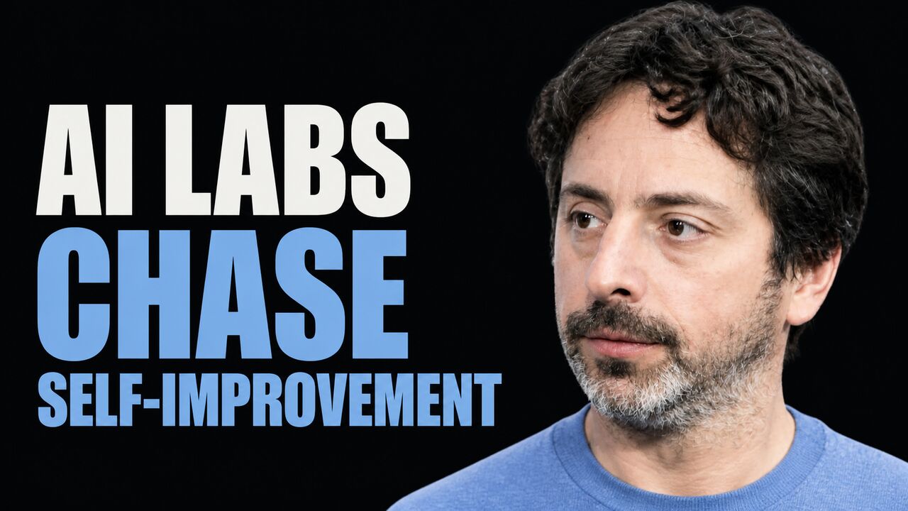 Portrait of Sergey Brin beside the words AI Labs Chase Self-Improvement