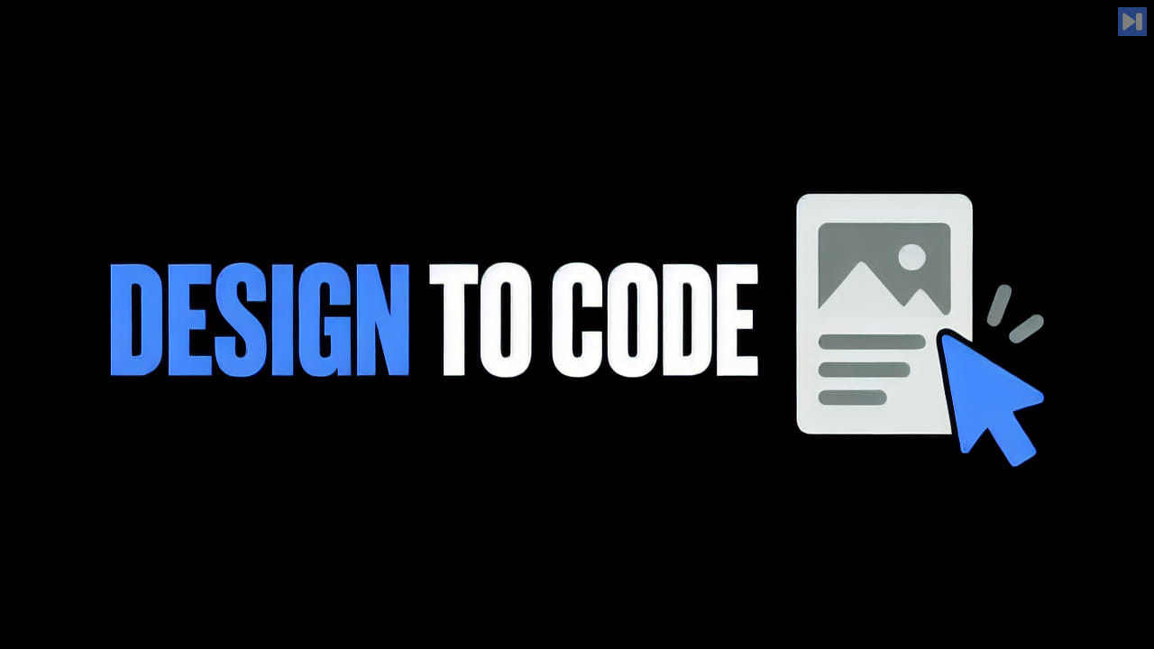 Blue-and-white “DESIGN TO CODE” headline beside a flat card and blue cursor on black.