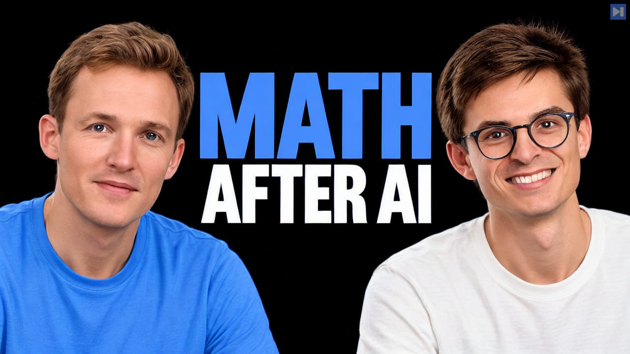 Grant Sanderson and Constantin Kogler beside the blue and white headline Math After AI on black.
