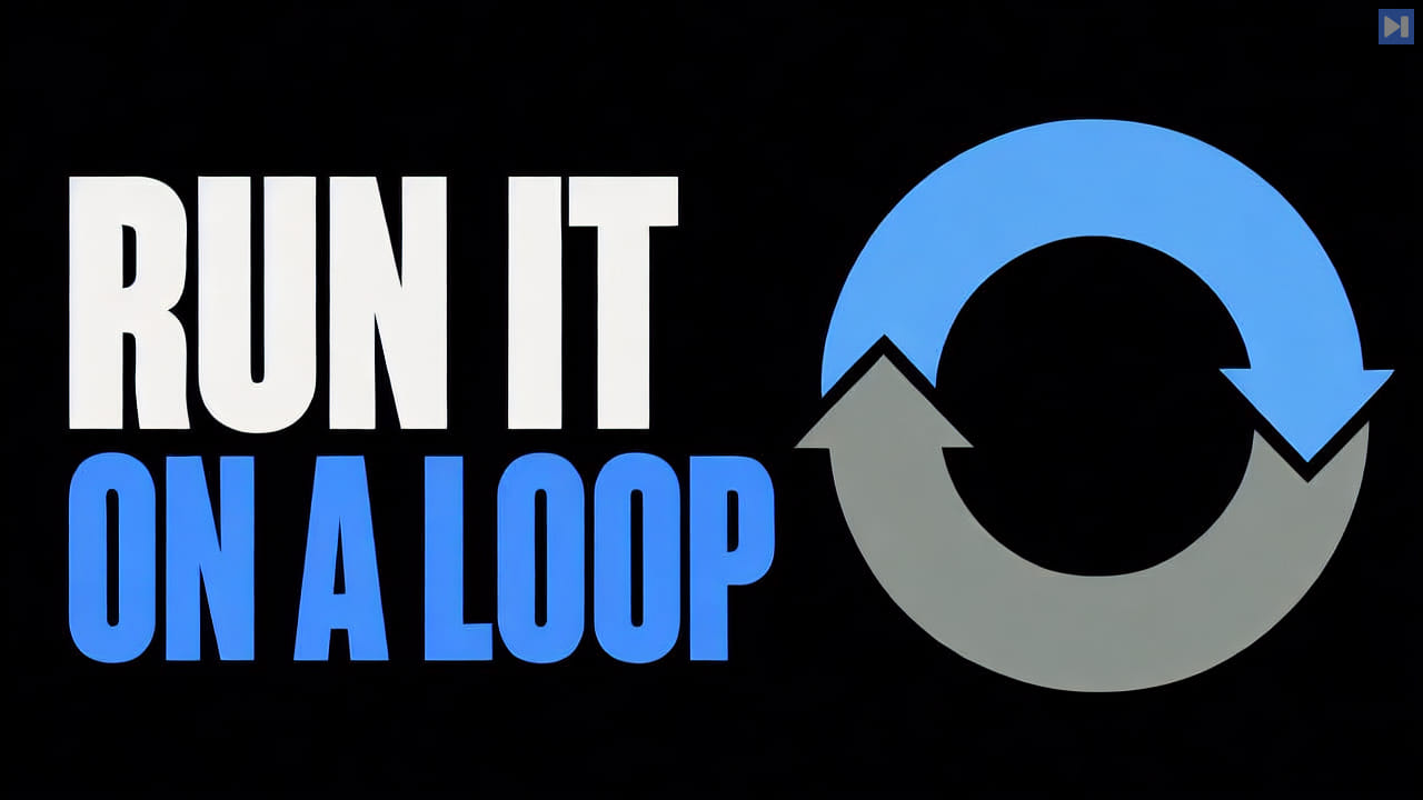 Two flat circular arrows beside the words Run It on a Loop