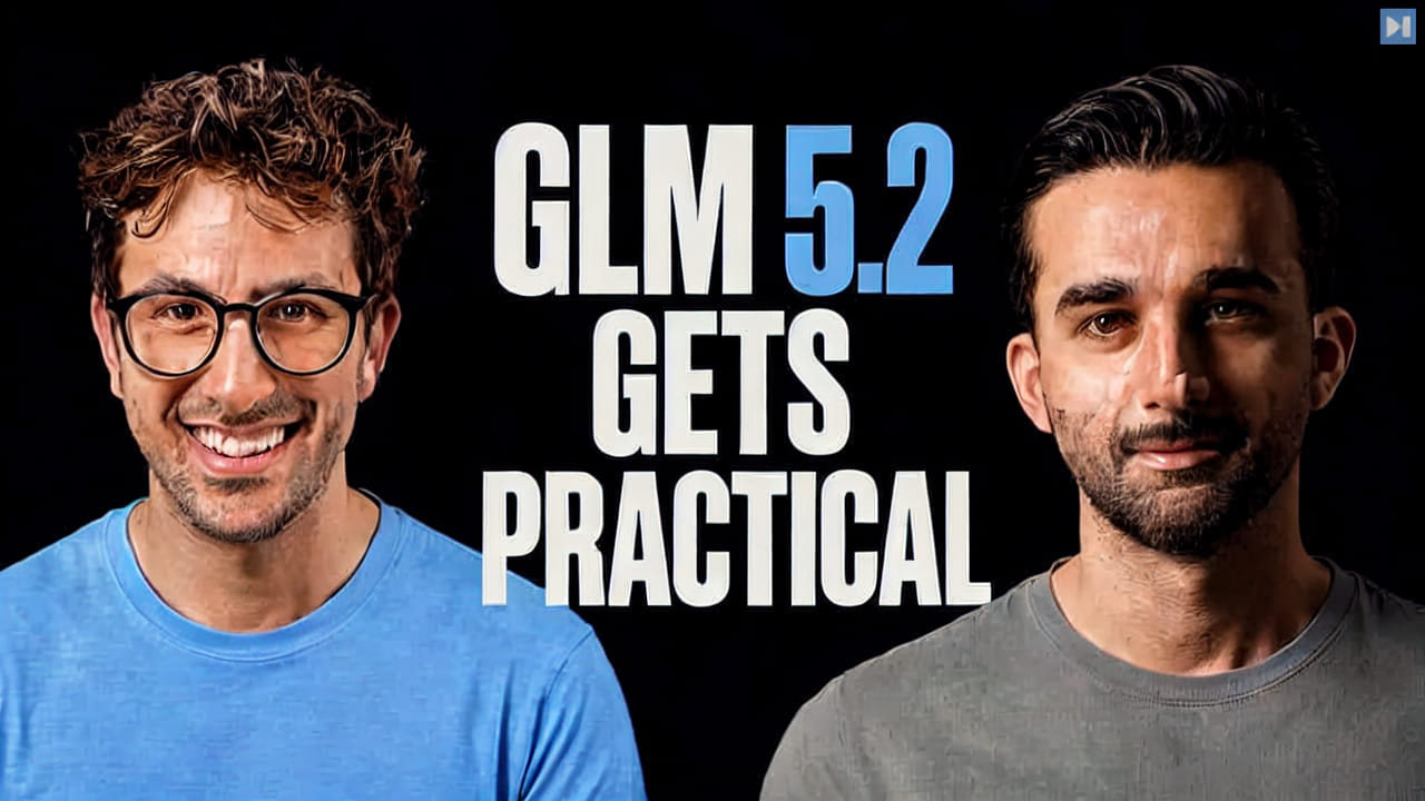 Greg Isenberg and Amir Motahari beside the words GLM 5.2 Gets Practical