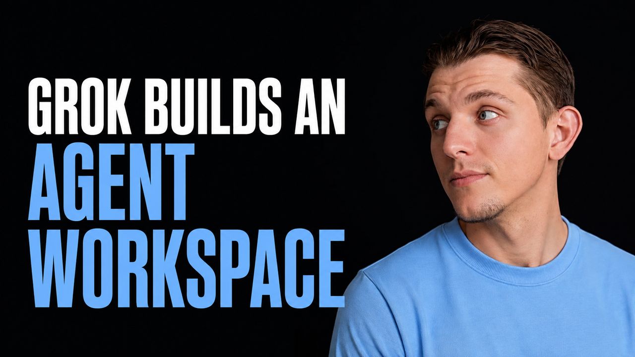 Riley Brown beside the headline Grok Builds an Agent Workspace