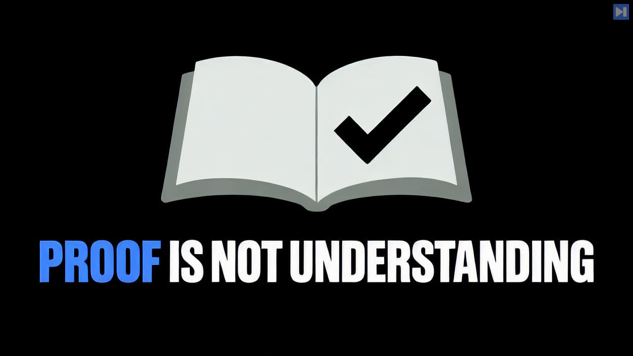 A flat open-book illustration with a check cutout above the blue-and-white headline PROOF IS NOT UNDERSTANDING on black.