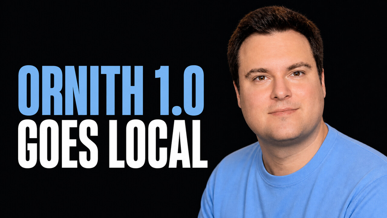 Bijan Bowen beside the words Ornith 1.0 Goes Local