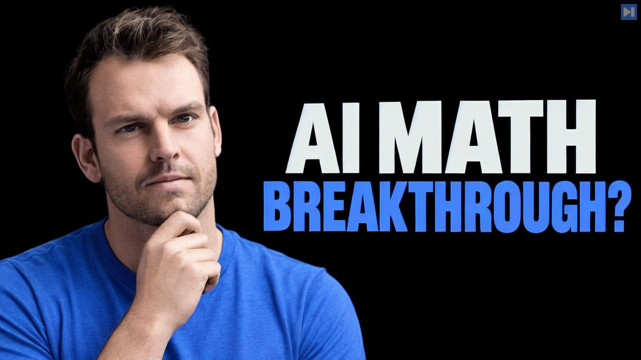 Nathaniel Whittemore rests a hand beneath his chin beside the white-and-blue headline 'AI MATH BREAKTHROUGH?' on black.