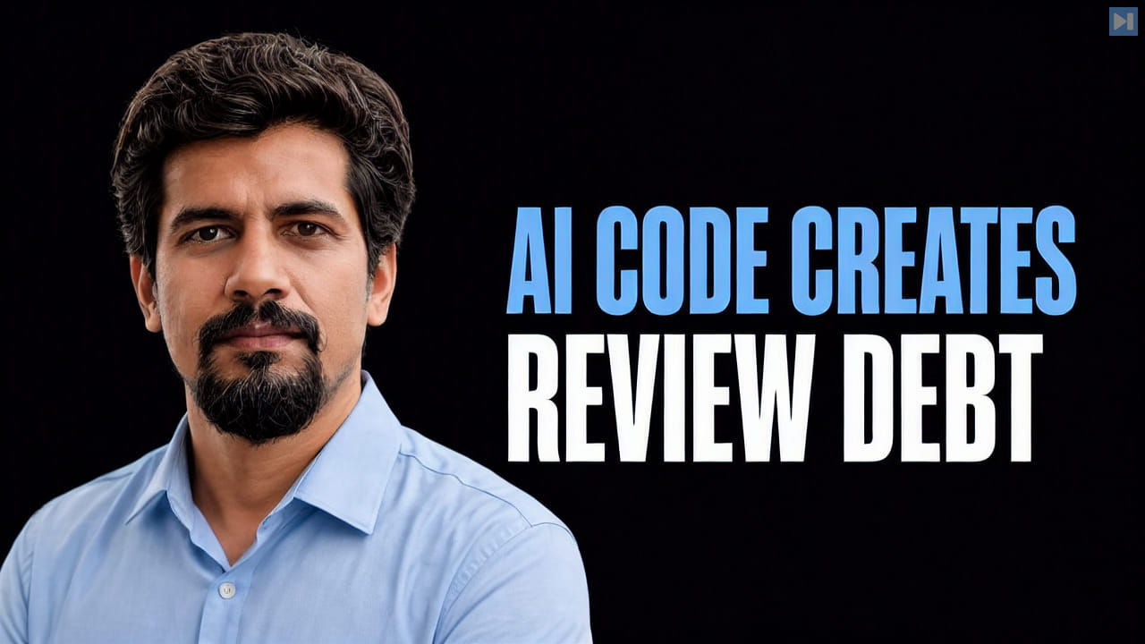 Sachin Gupta beside the headline AI Code Creates Review Debt