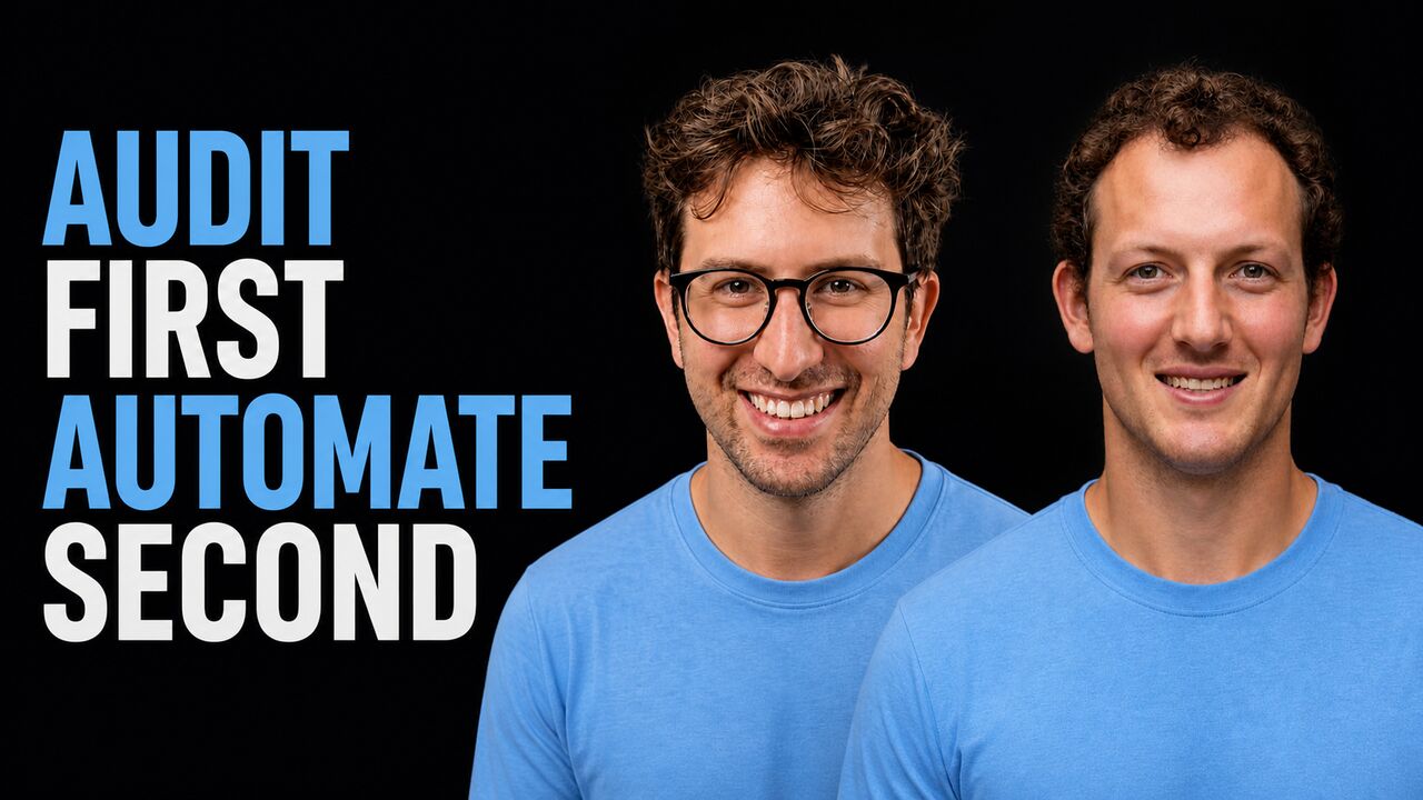 Greg Isenberg and Corey Ganim beside the words Audit First Automate Second