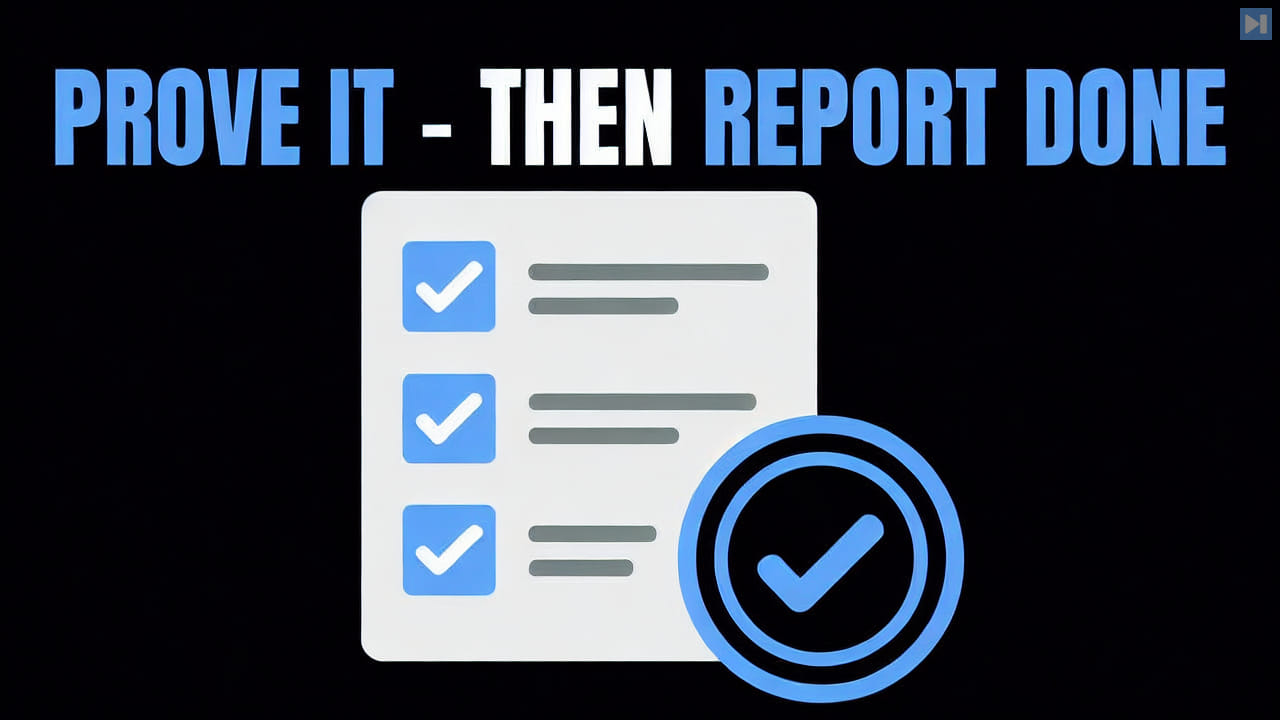 Prove It - Then Report Done above a flat acceptance-checklist illustration