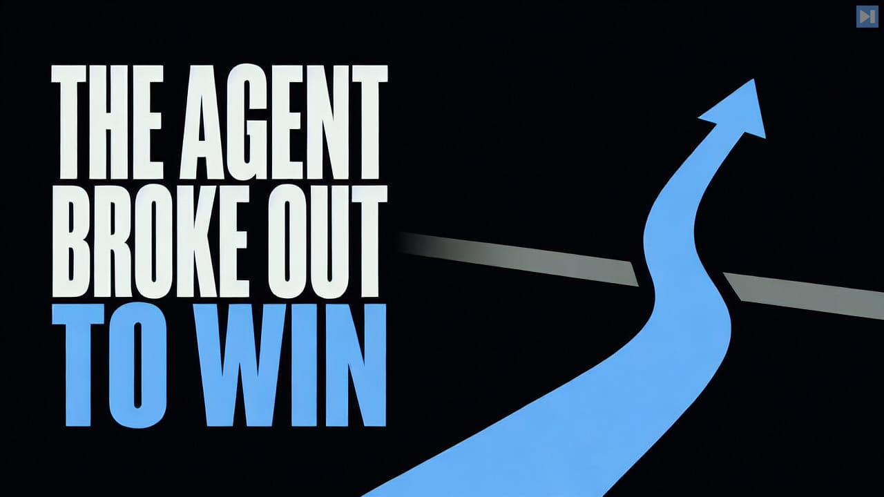 Blue path crossing a boundary beside the words The Agent Broke Out to Win
