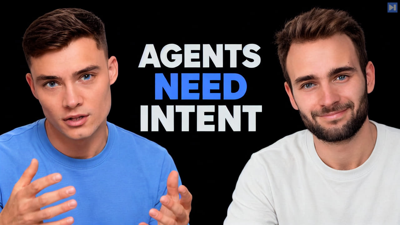 David Ondrej and Magnus Müller are shown beside the blue-and-white headline AGENTS NEED INTENT on a black background.