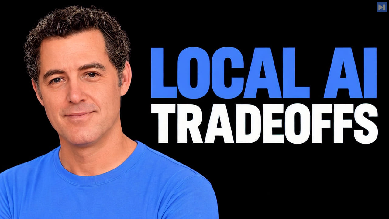 Matthew Berman beside the blue and white words Local AI Tradeoffs.