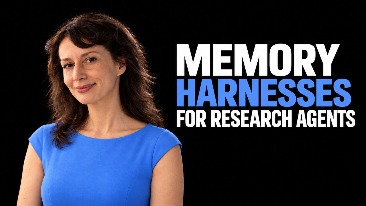 Stefania Druga beside the words Memory Harnesses for Research Agents