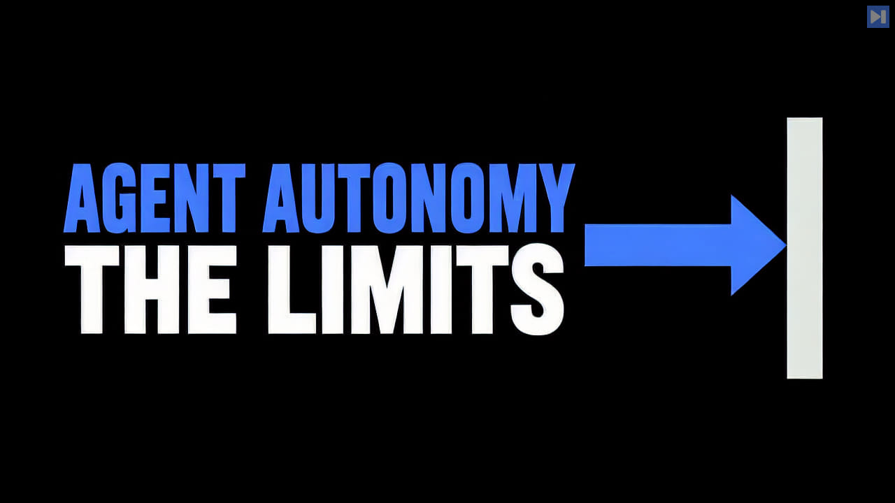 Blue and white “AGENT AUTONOMY THE LIMITS” headline beside a blue arrow stopping at a white boundary on black.
