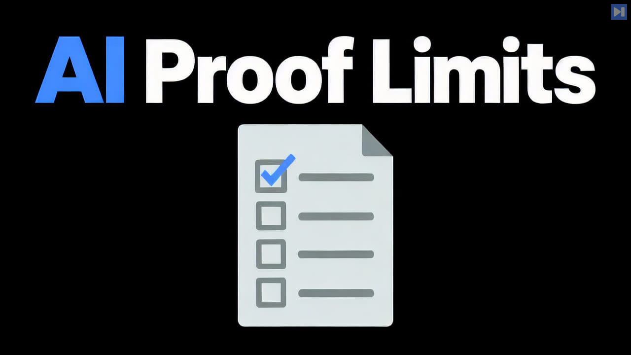 A flat proof checklist with a blue checkmark on black beneath the blue and white headline “AI Proof Limits”.