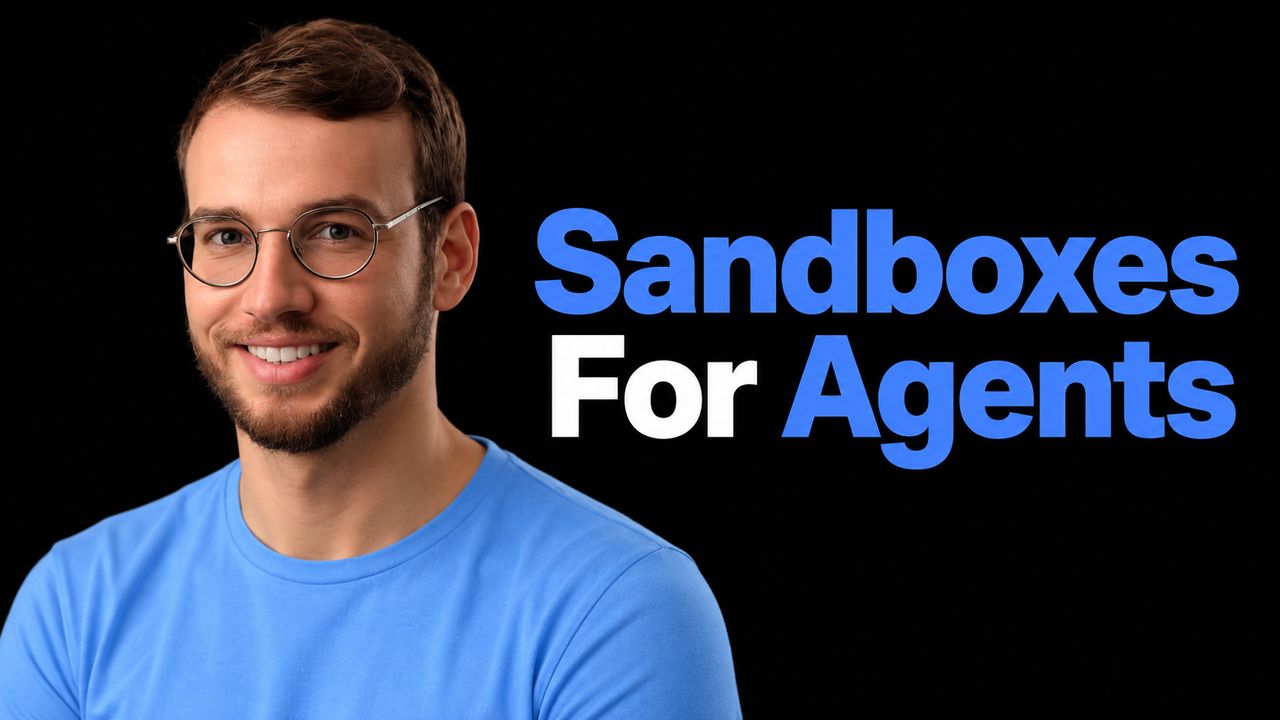 Philipp Schmid beside the blue and white headline Sandboxes For Agents on black.