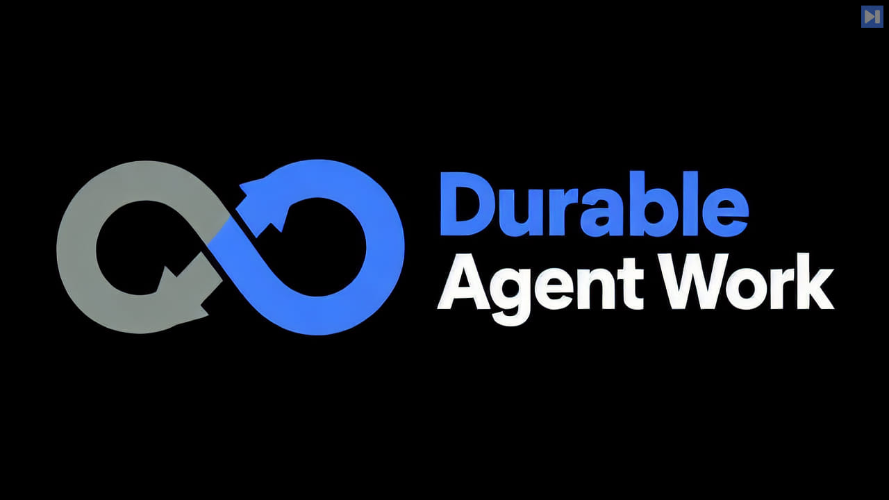 A flat loop illustration beside the blue and white headline Durable Agent Work on black.