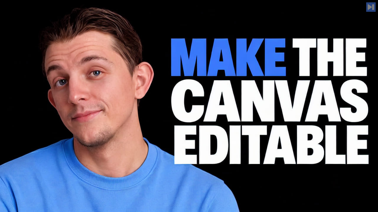 Riley Brown on a black background with the headline MAKE THE CANVAS EDITABLE in blue and white.