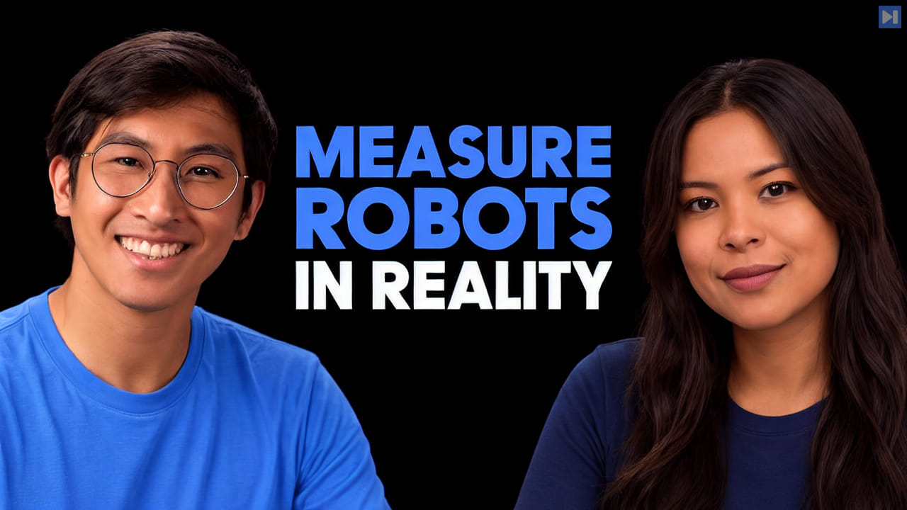 Jay Chooi and Sophia Dew in plain tops on black beside the blue and white headline “MEASURE ROBOTS IN REALITY”.