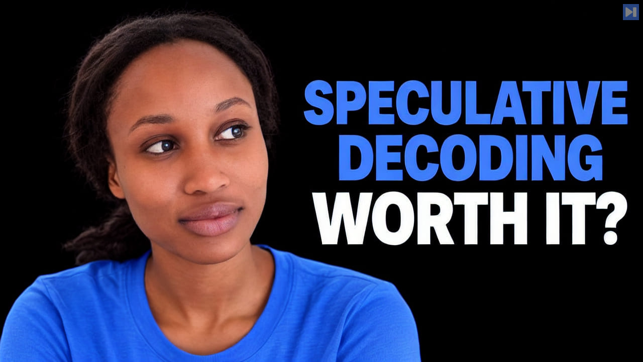 Sheilah Kirui beside the blue and white headline “SPECULATIVE DECODING - WORTH IT?” on a black background.