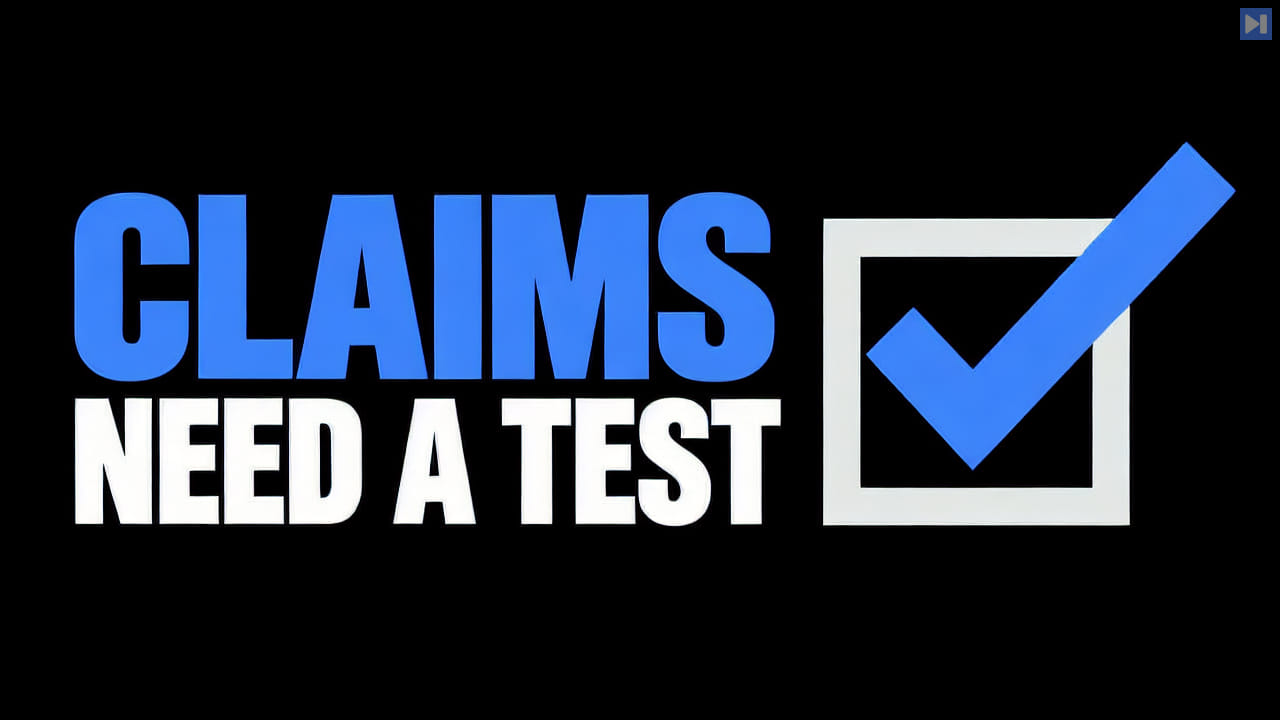 Blue and white text "CLAIMS NEED A TEST" beside a large blue checkmark over an off-white square on black.