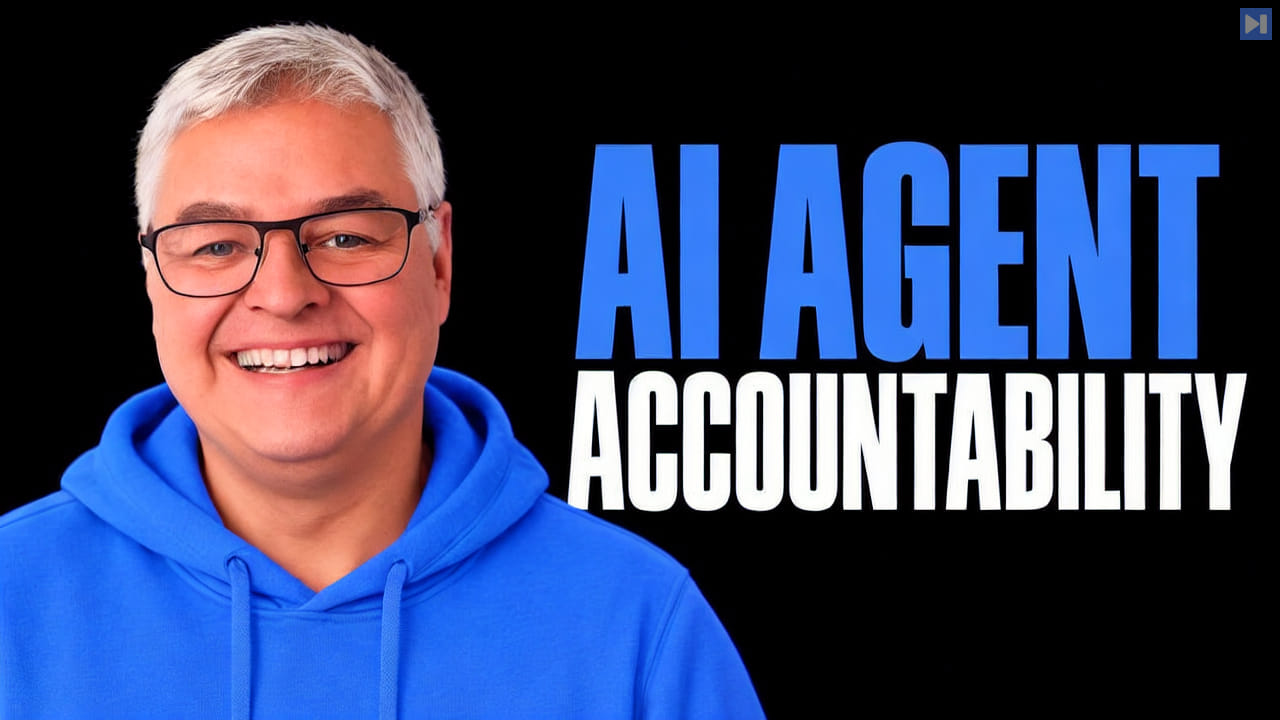 Tim Tyler smiles in a blue hoodie beside the blue and white headline AI AGENT ACCOUNTABILITY on black.