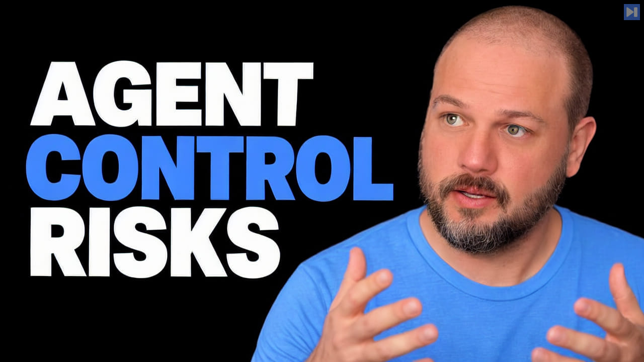 Wes Roth on a black background beside the blue-and-white headline AGENT CONTROL RISKS.