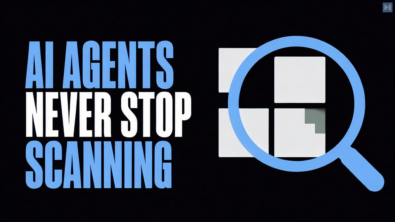 A flat scanning illustration beside the words AI Agents Never Stop Scanning