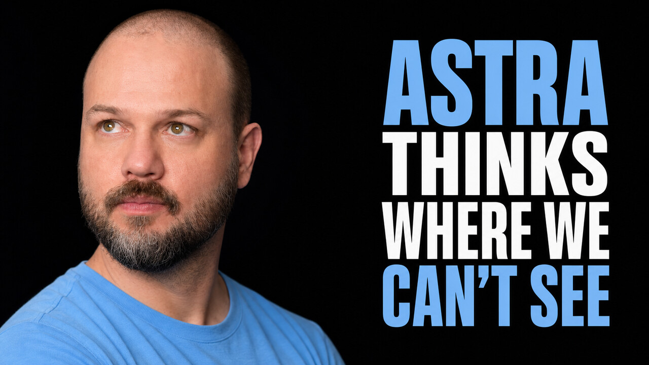 Wes Roth beside the words Astra Thinks Where We Can't See