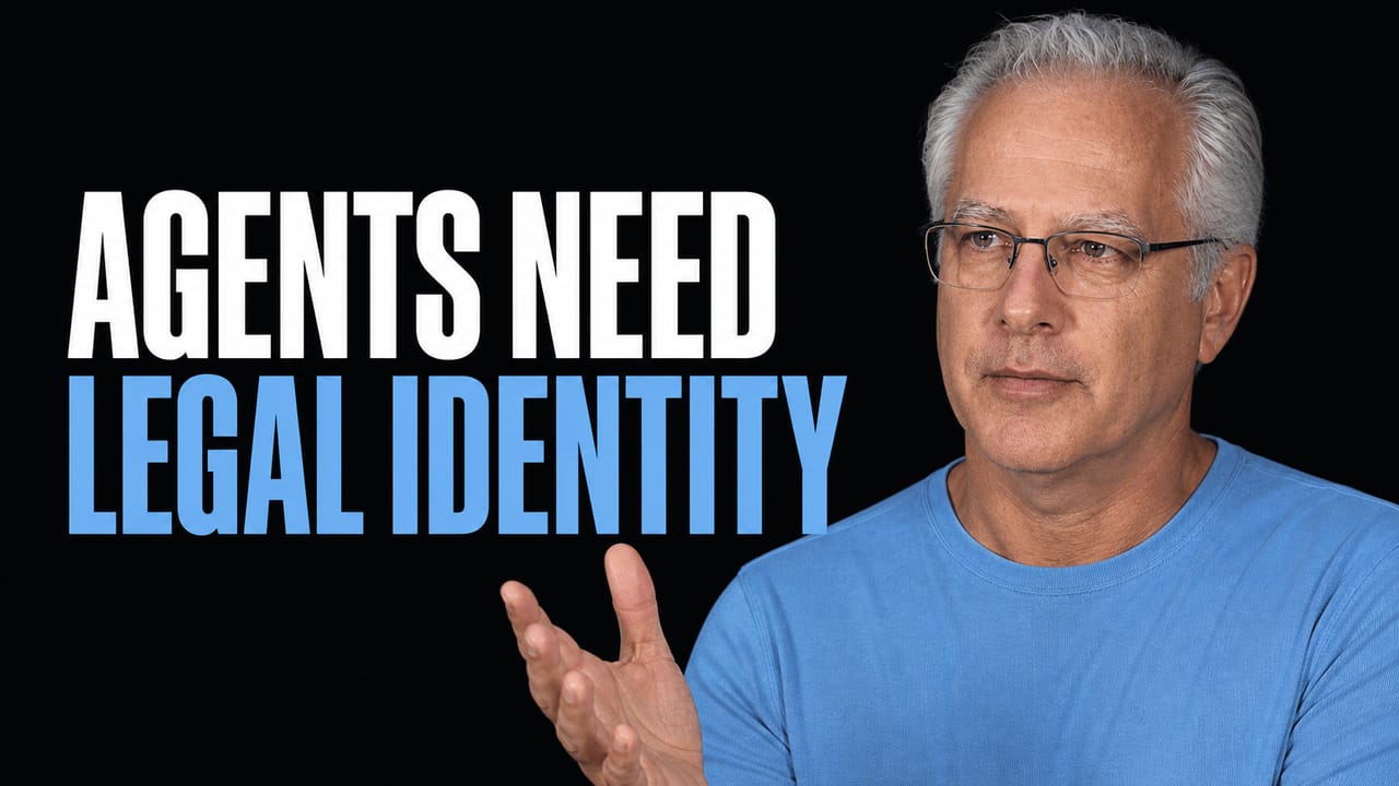 David Levine beside the words Agents Need Legal Identity