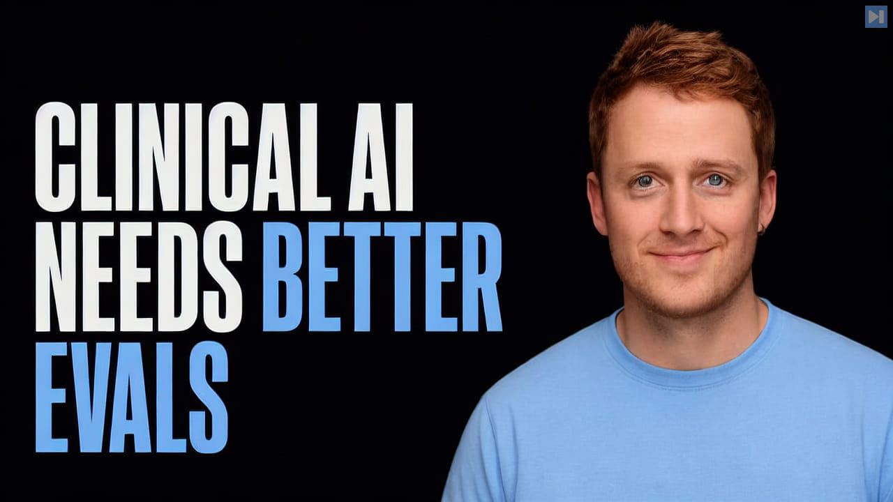 Sebastian Fox beside the words Clinical AI Needs Better Evals