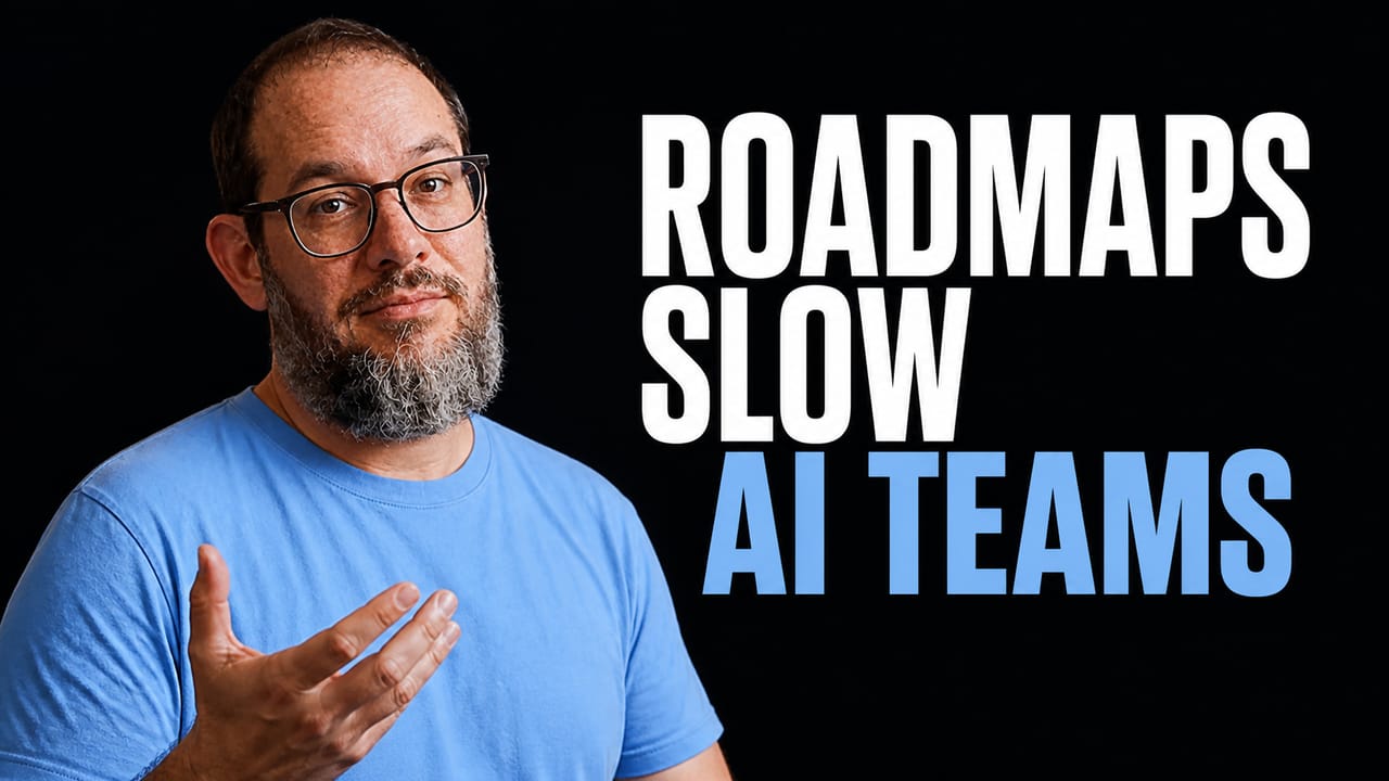Nate B Jones beside the words Roadmaps Slow AI Teams